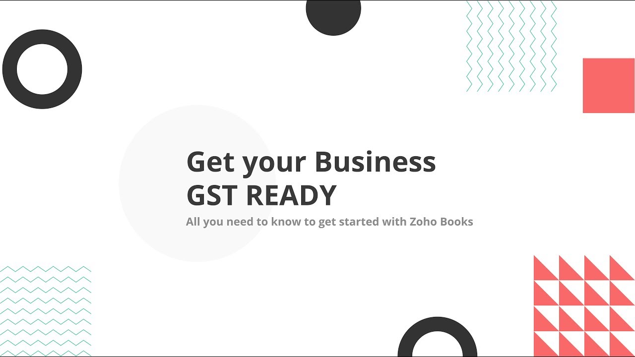 Get your business GST Ready with Zoho Books | India