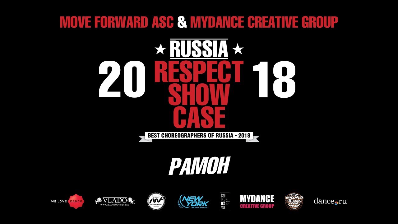 Рамон | RUSSIA RESPECT SHOWCASE 2018 [OFFICIAL 4K]