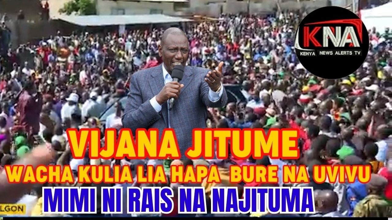 VIJANA TOKA NJE MJITUME. KAMA MIMI NI RAIS NA NAJITUMA MBONA NYINYI MLALE MKILIA KAZI?