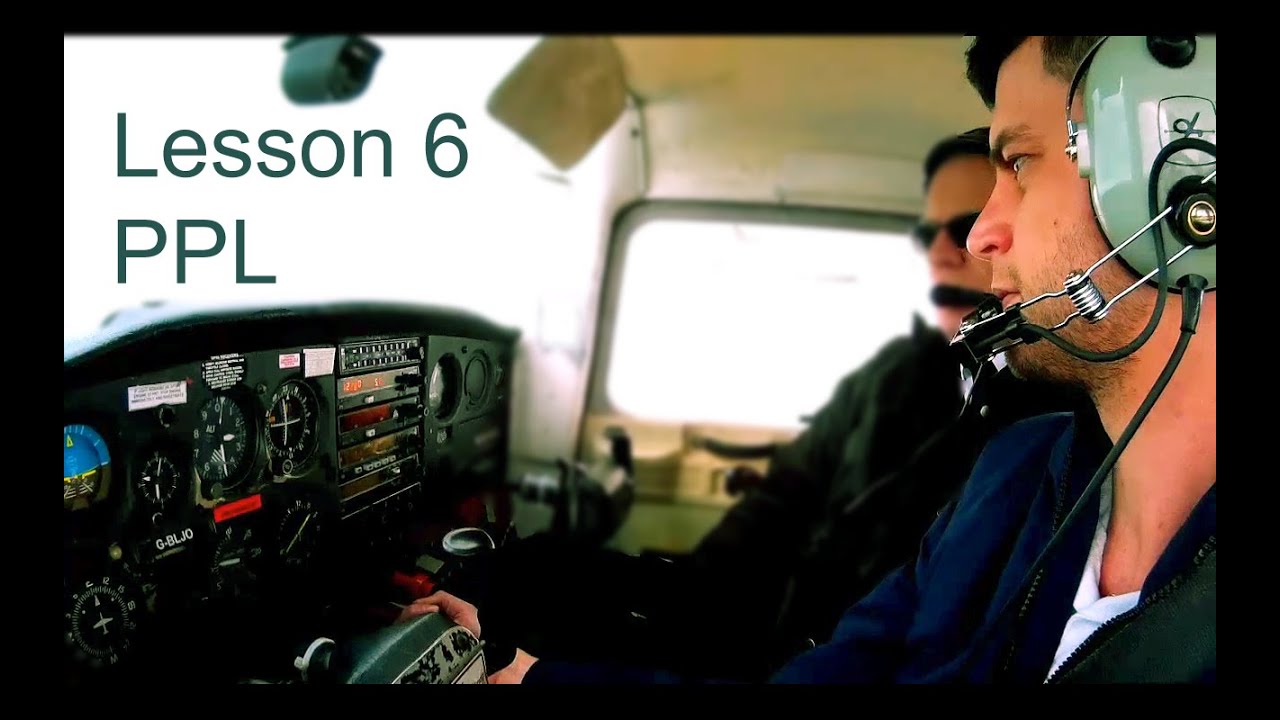 Lesson 6 - PPL Cessna 152 - UK