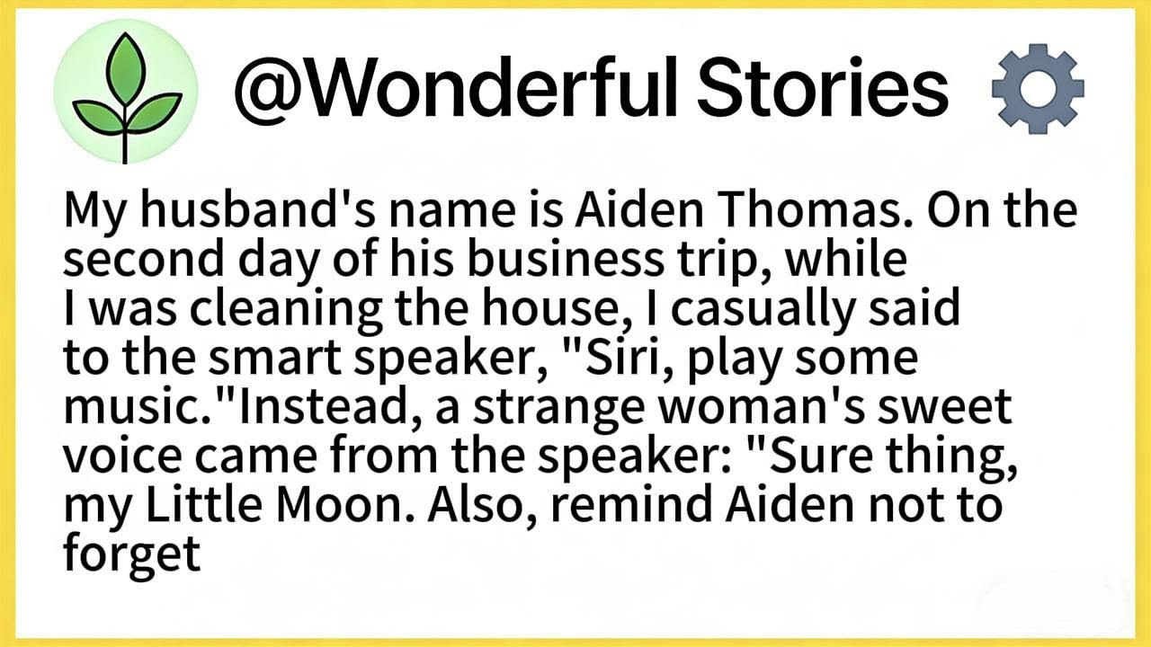 My husband's name is Aiden Thomas. On the second day of his business trip, while I was cleaning the