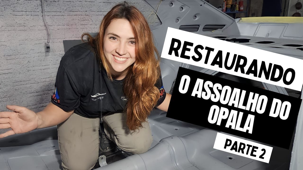 #EP34 COMO TROCAR A BANDEJA DE ASSOALHO DO OPALA? Confira a Parte 2 da restauração
