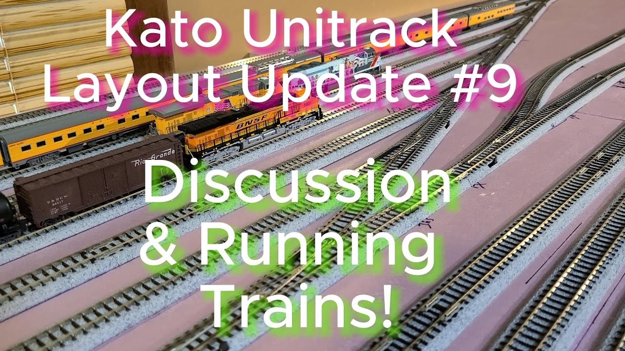 Kato Unitrack Layout Update #9 - Layout Discussion and Switching Cars