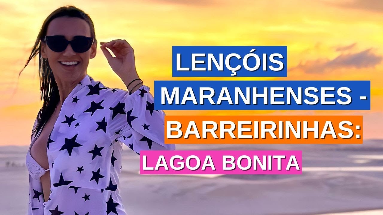 [ROTEIRO] LAGOA BONITA o passeio mais lindo de BARREIRINHAS - LENÇÓIS MARANHENSES