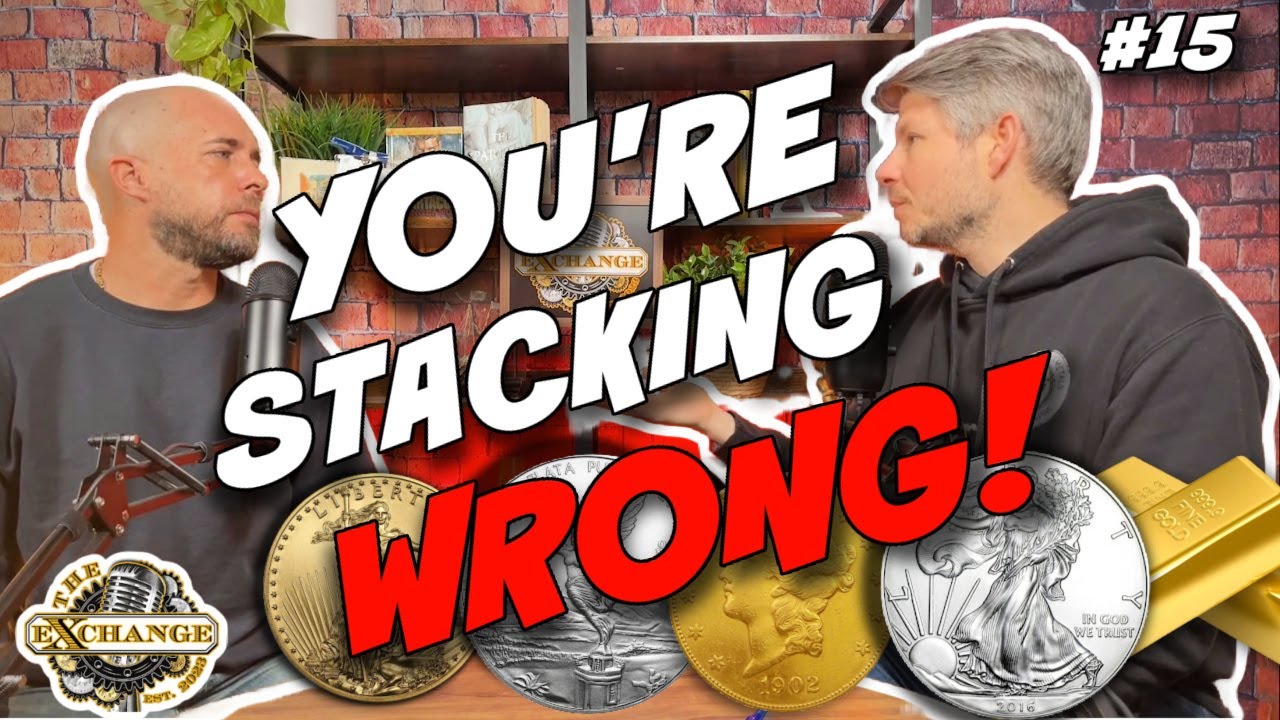 The Silver and Gold You NEED to Buy! | The Exchange Podcast | EP. 15