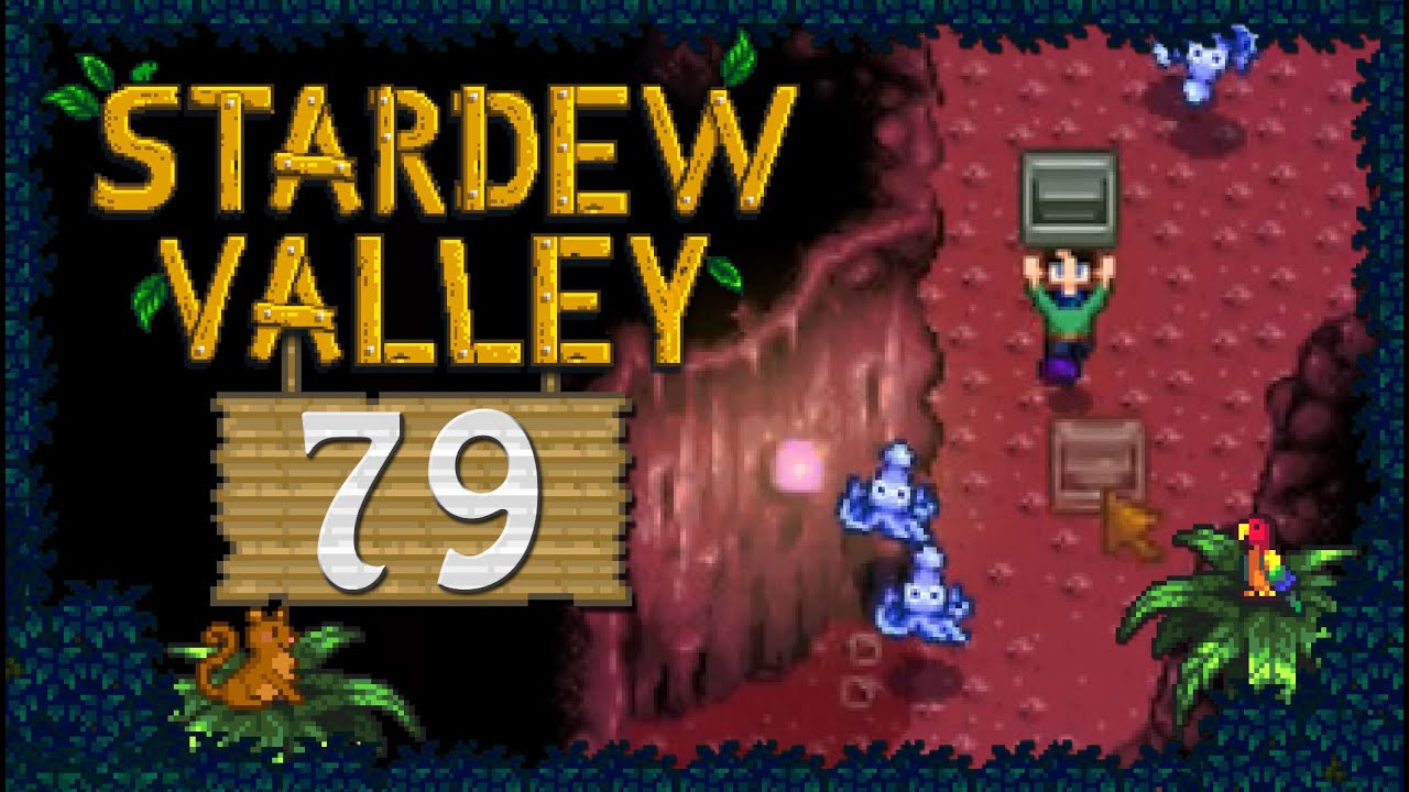Stardew Valley - Part 78 - The Dangerous Mines