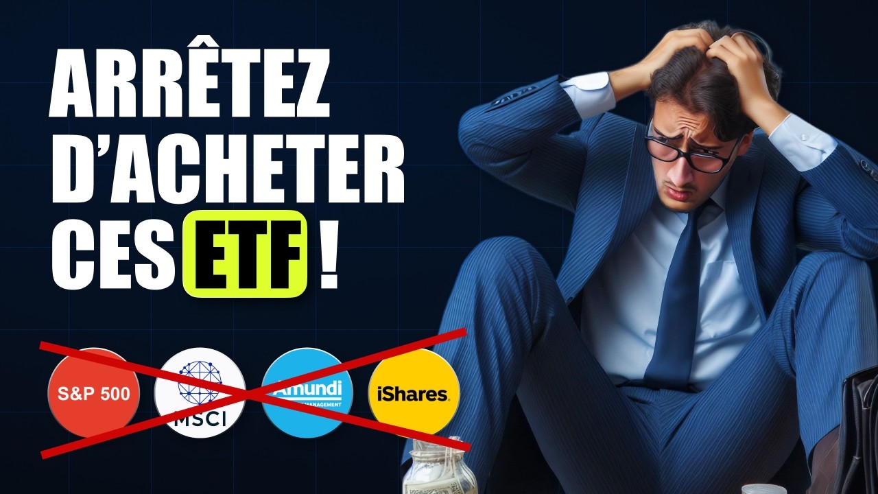 ARRÊTEZ d'acheter ces ETF ! MSCI World & Emerging Markets