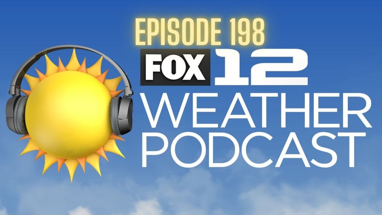 Погодный подкаст FOX 12 &mdash; Вып. 198