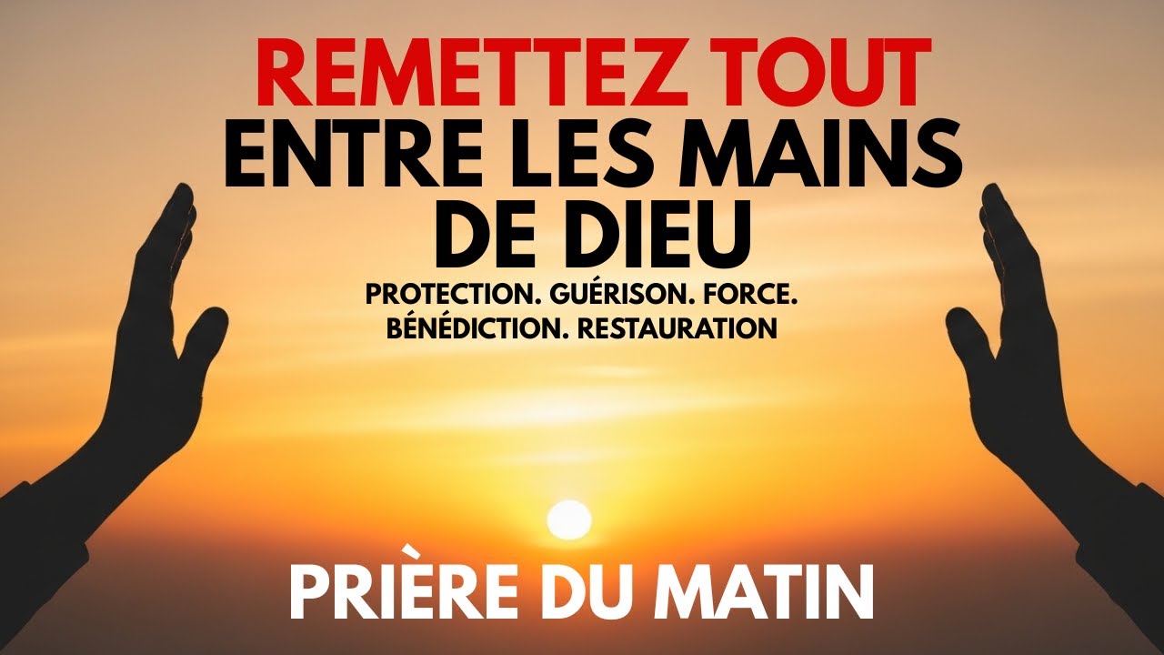 Arrêtez de vous inquiéter et confiez-vous à Dieu : priez pour la paix divine | Prière du matin
