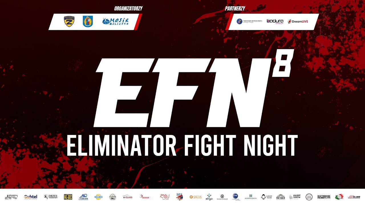 EFN 8: Gala Na Żywo | Oficjalne otwarcie i dwie pierwsze walki | MSS &bdquo;Świtezianka&rdquo; w Wolsztynie