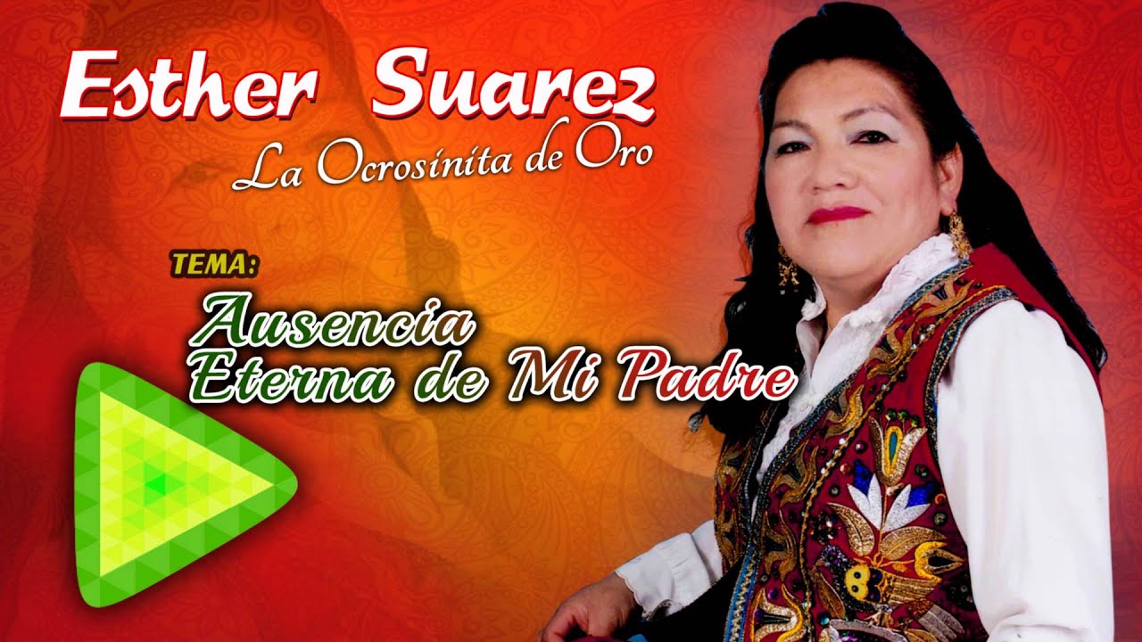 Esther Suarez - Ausencia Eterna de Mi Padre