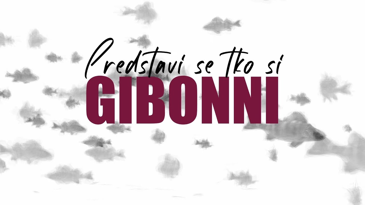 Gibonni - Predstavi se, tko si (Official lyric video)