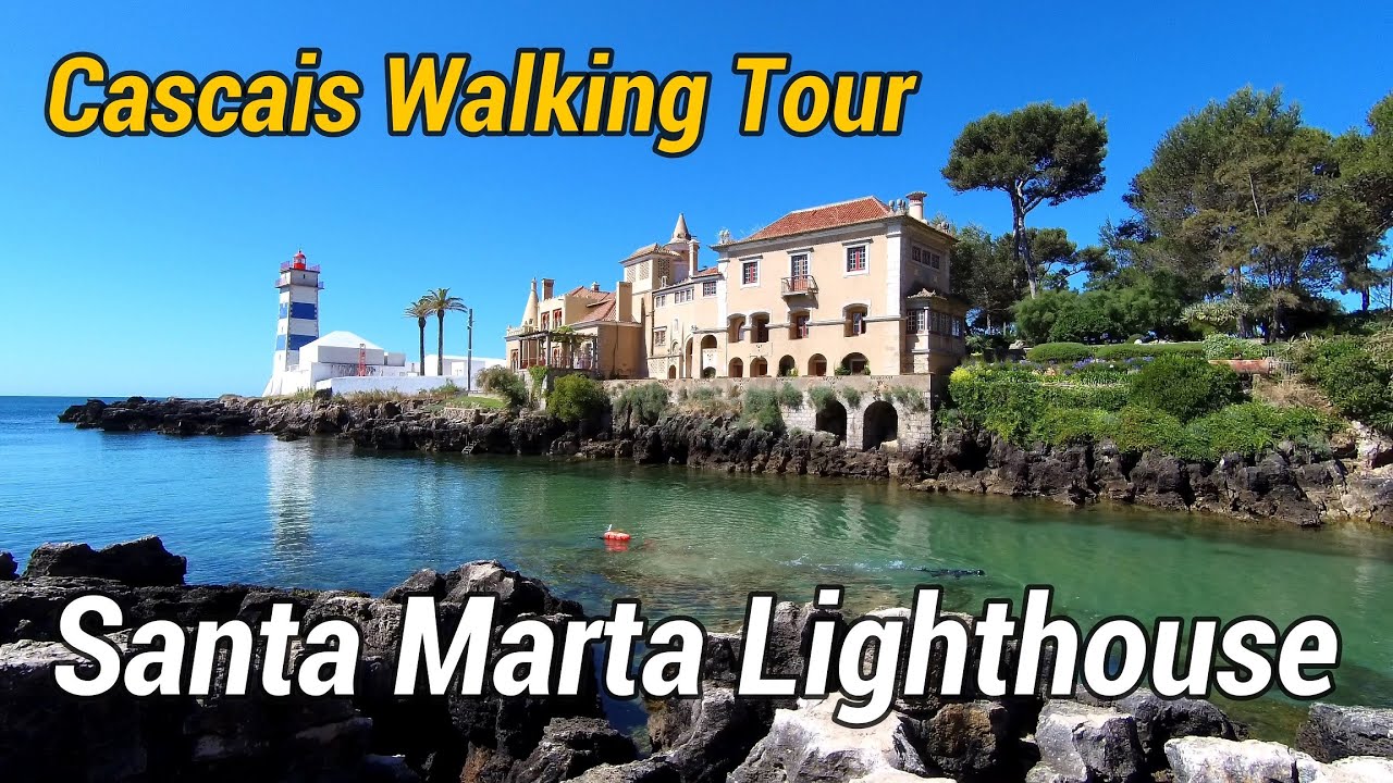 Cascais Walking Tour - Santa Marta's Lighthouse - Portugal 4K