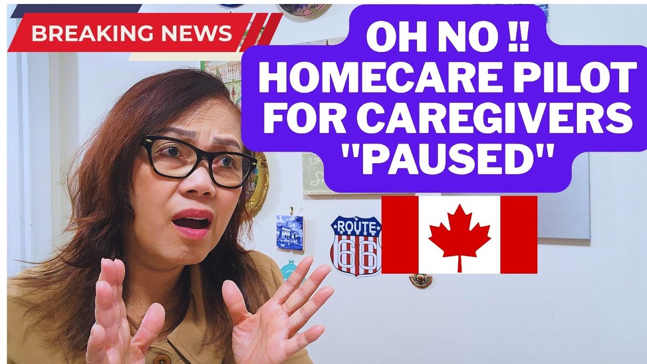 HOMECARE WORKER PILOTS SA CANADA, HINDI MAGBUBUKAS SA MARCH 2026#caregiver #canada 