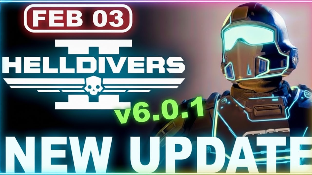 HELLDIVERS 2 Update 6.0.1 Patch Explained &mdash; Big Changes You&rsquo;ll Feel Immediately