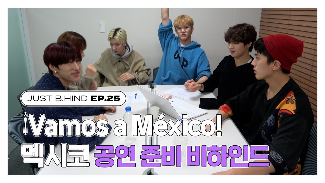 [JUST B.HIND] EP.25 | ¡Vamos a México! 멕시코 공연 준비 비하인드 (ENG/JPN/SPN/INA)