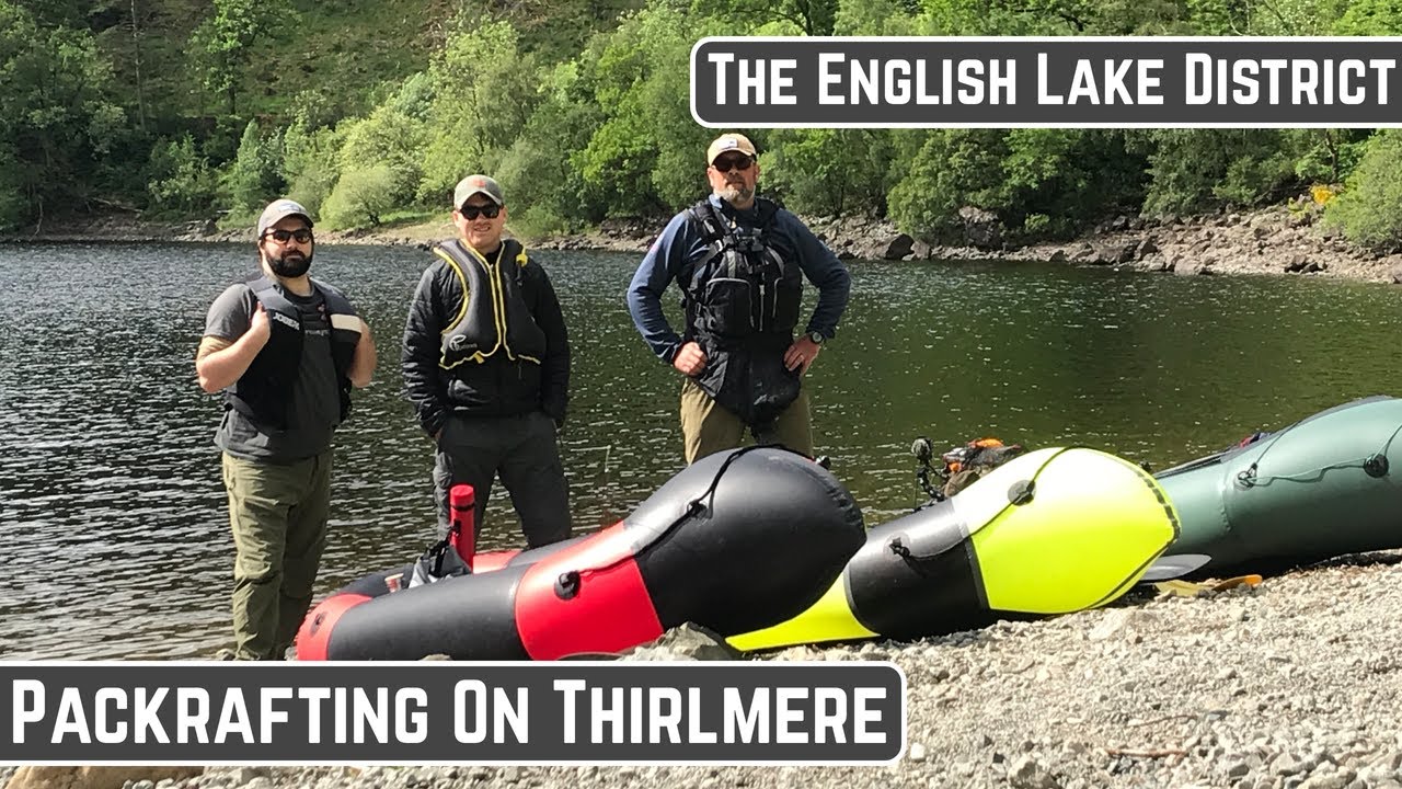Packrafting in Thirlmere | The English Lake District.