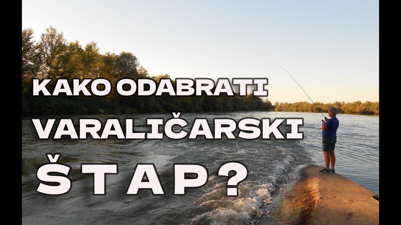 Izbor štapa za varaličarenje