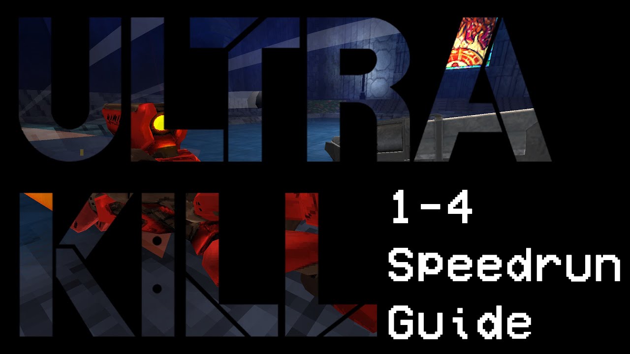 ULTRAKILL || Руководство по скоростному прохождению для новичков 1-4 (любой %)