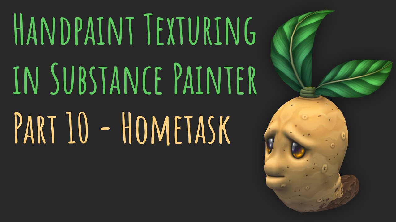 Handpaint Texturing in Substance Painter ┃ Part 10 - Hometask