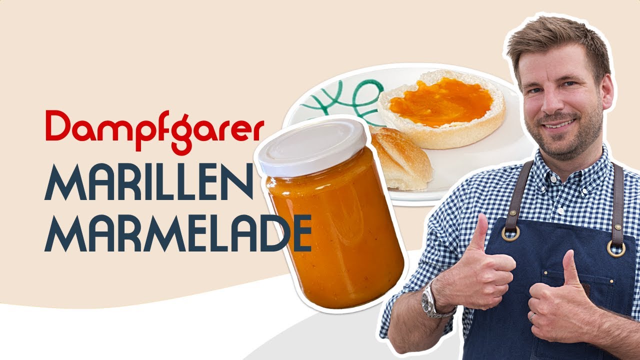 Beste Marillenmarmelade selber machen im Dampfgarer