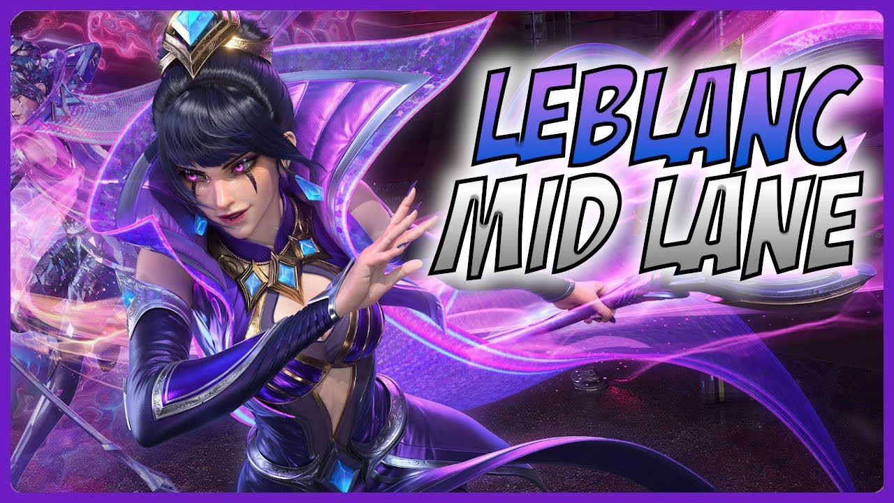 3 Minute LeBlanc Guide - A Guide for League of Legends