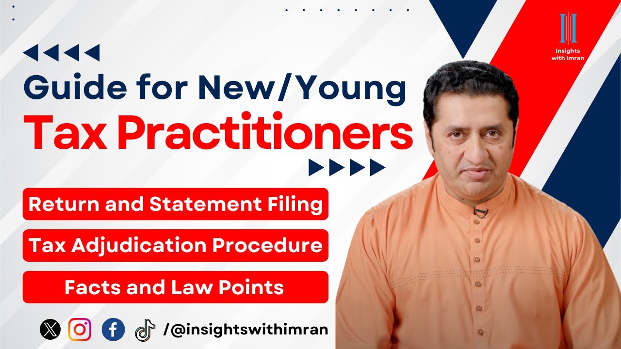 Complete Guide for New Tax Practitioners | Facts and Law Points | Tax Adjudication Process