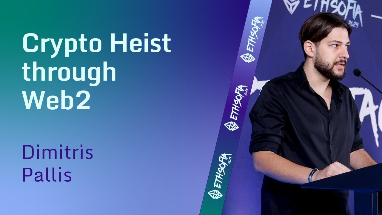 Dimitris Pallis, Hakflow: Crypto Heist through Web2 | ETHSofia