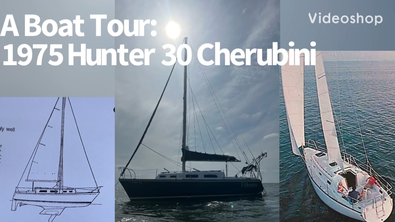 A Boat Tour: 1975 Hunter 30 - Vibrato