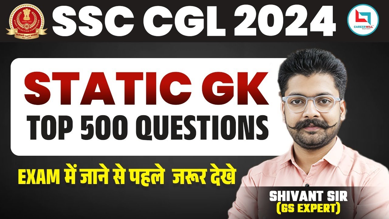 SSC CGL 2024 | Static GK | Top 500 Questions | By Shivant Sir #cgl2024 #staticgk