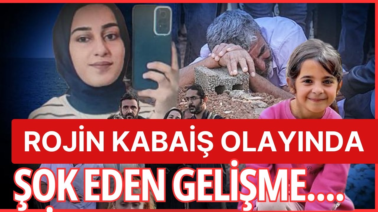 YENİ GELİŞMELER: Rojin Kabaiş olayında yeni gelişme var! Narin İddianamesi Hazırlandı?