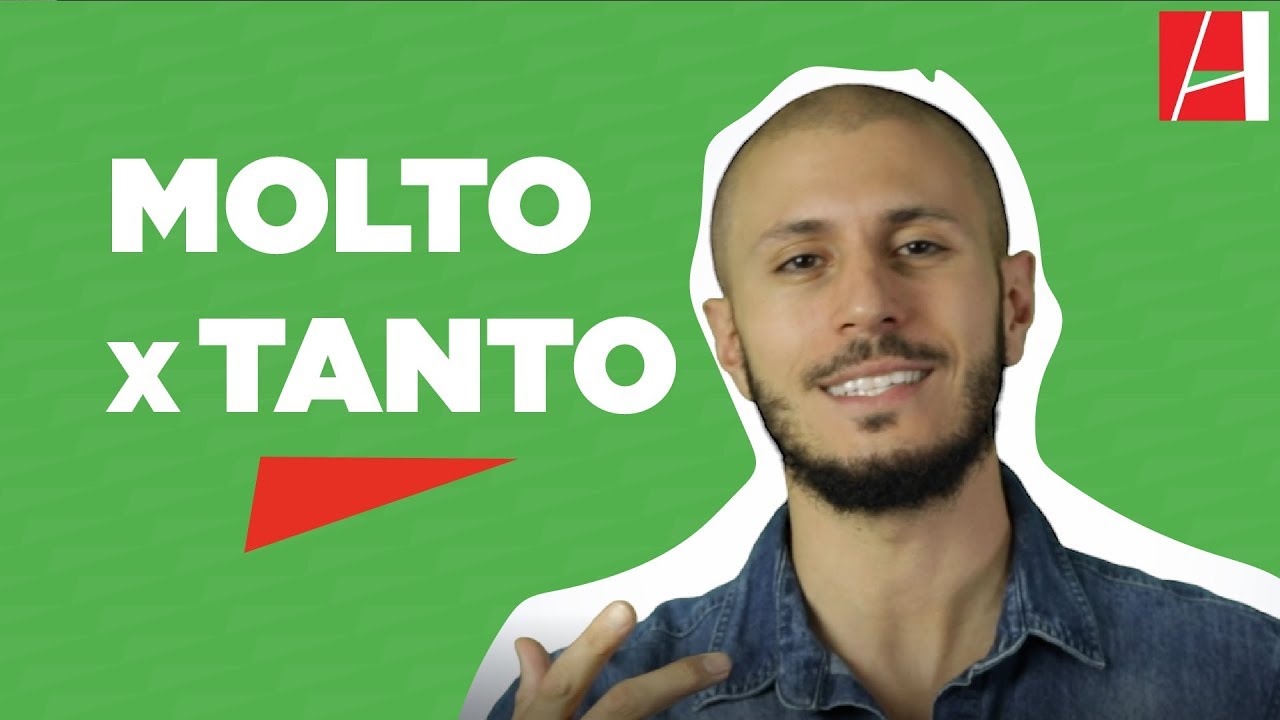 Diferença entre Molto e Tanto em Italiano |  ITALICA