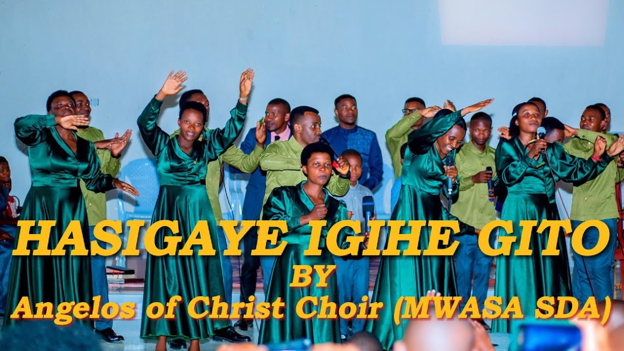 HASIGAYE IGIHE GITO BY ANGELOS OF CHRIST(Lyrics Video)