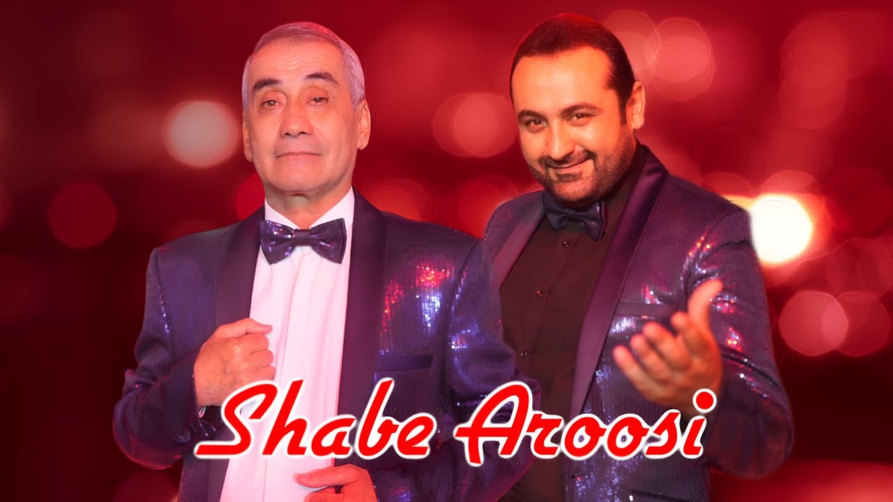 Shabe aroosi شبی عروسی                                            Aslam Rajabzode FT  Aziz  Maxmudov
