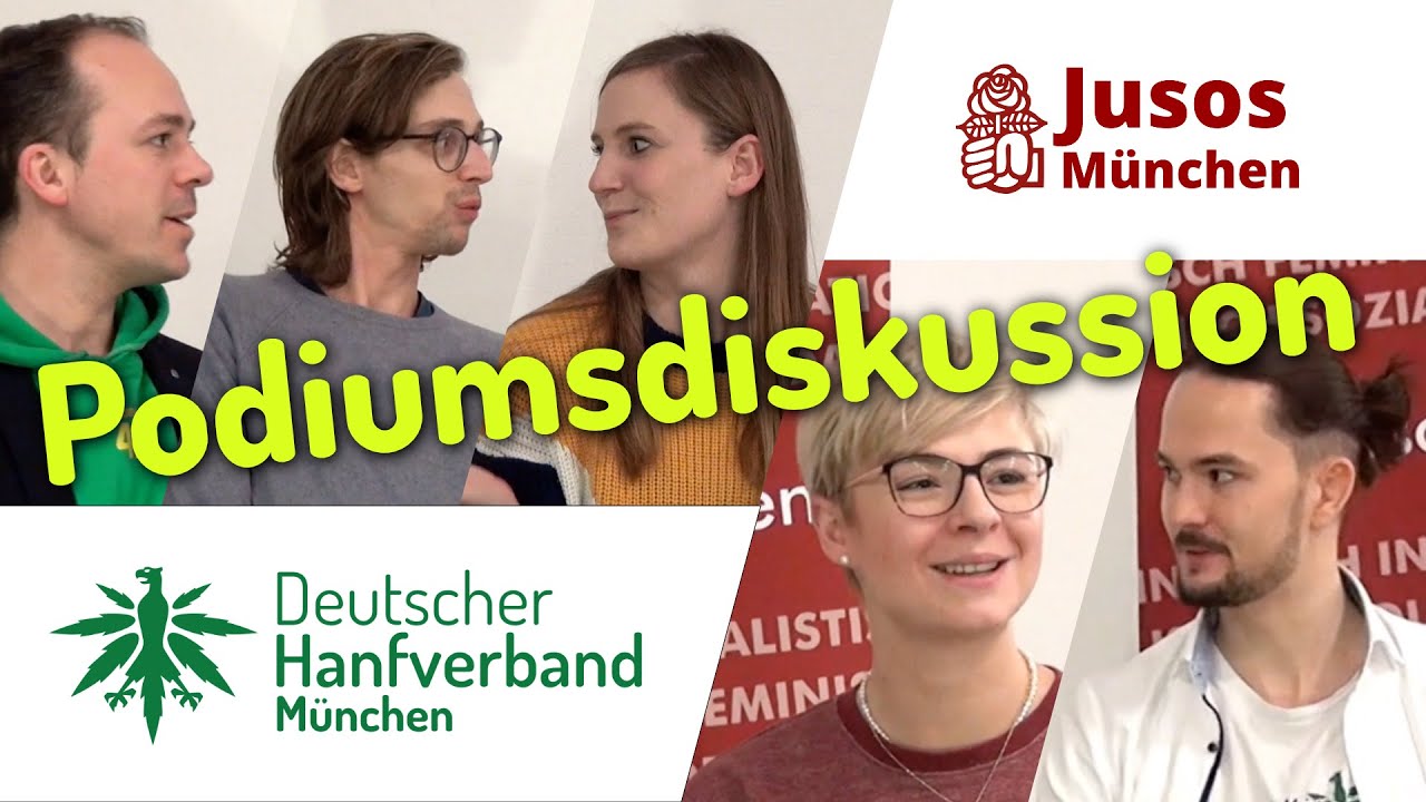 Cannabis als Medizin und Genussmittel | Podiumsdiskussion der JuSos M&uuml;nchen mit dem DHV M&uuml;nchen