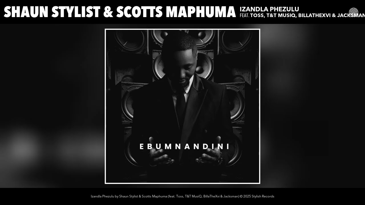 Shaun Stylist & Scotts Maphuma  - Izandla Phezulu (Official Audio)