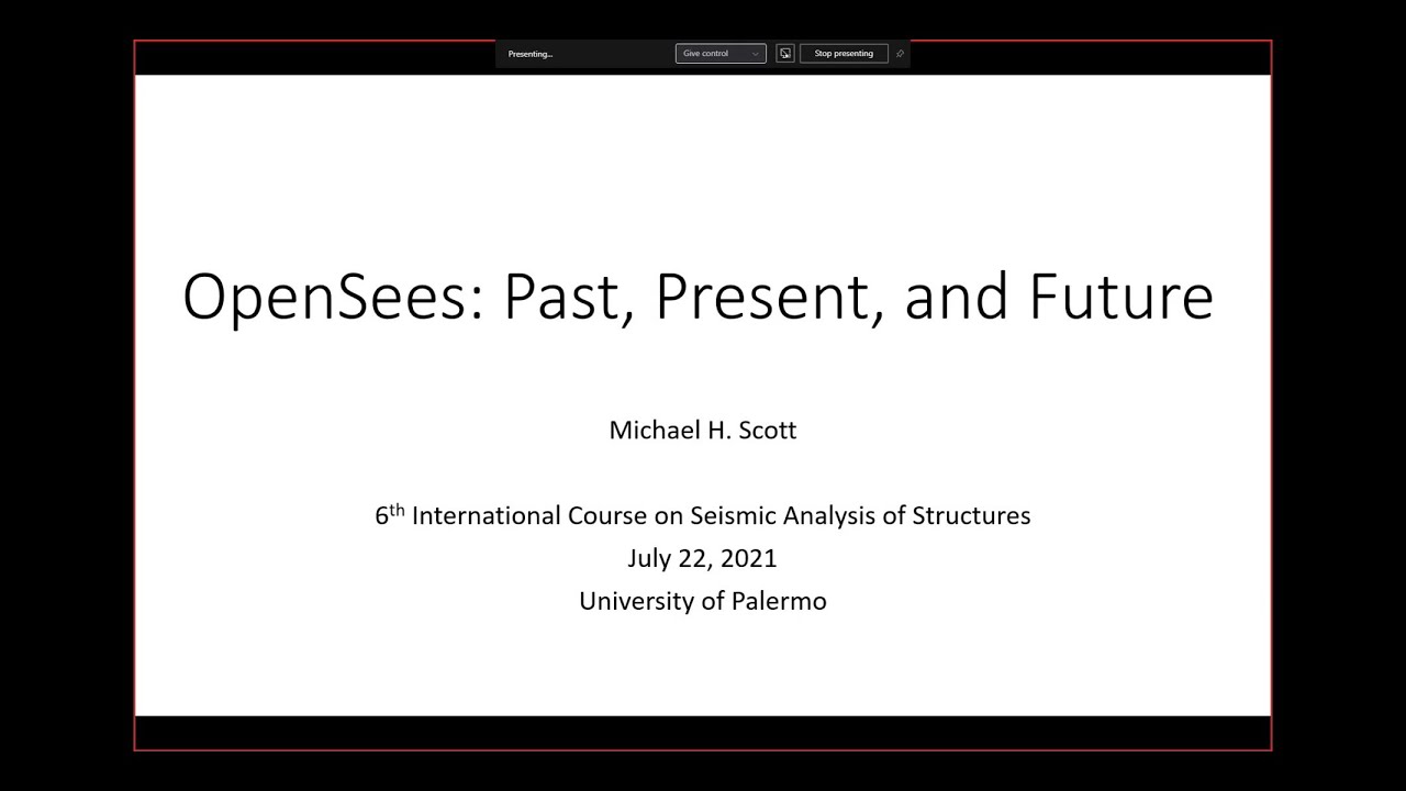 OpenSees Past Present and Future, by Michael Scott at the EOS 2021