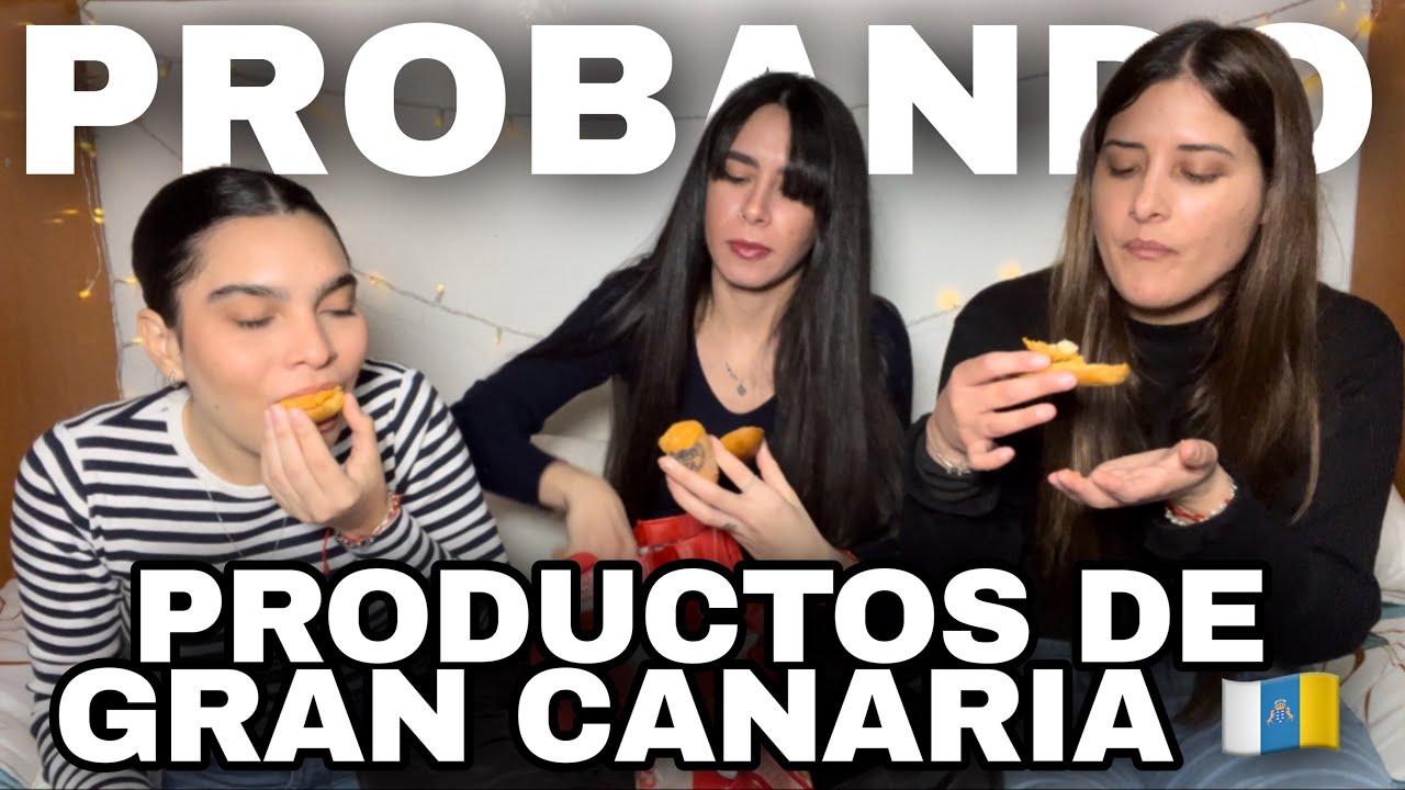 ESTO YA NO EXISTE EN CUBA !!😥| Probando productos de GRAN CANARIA 🇮🇨 @Nanditta @GlendaGama