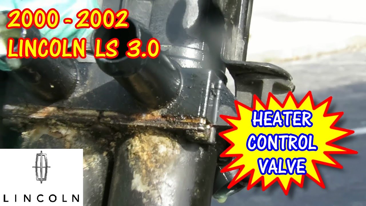 Lincoln LS Heater Control Valve Replacement