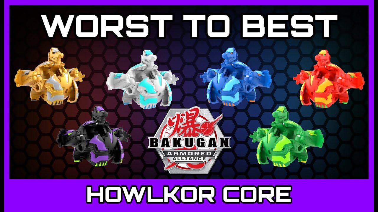 Ranking Each Howlkor Core From Worst To Best - Bakugan Armored Alliance Top 6 List