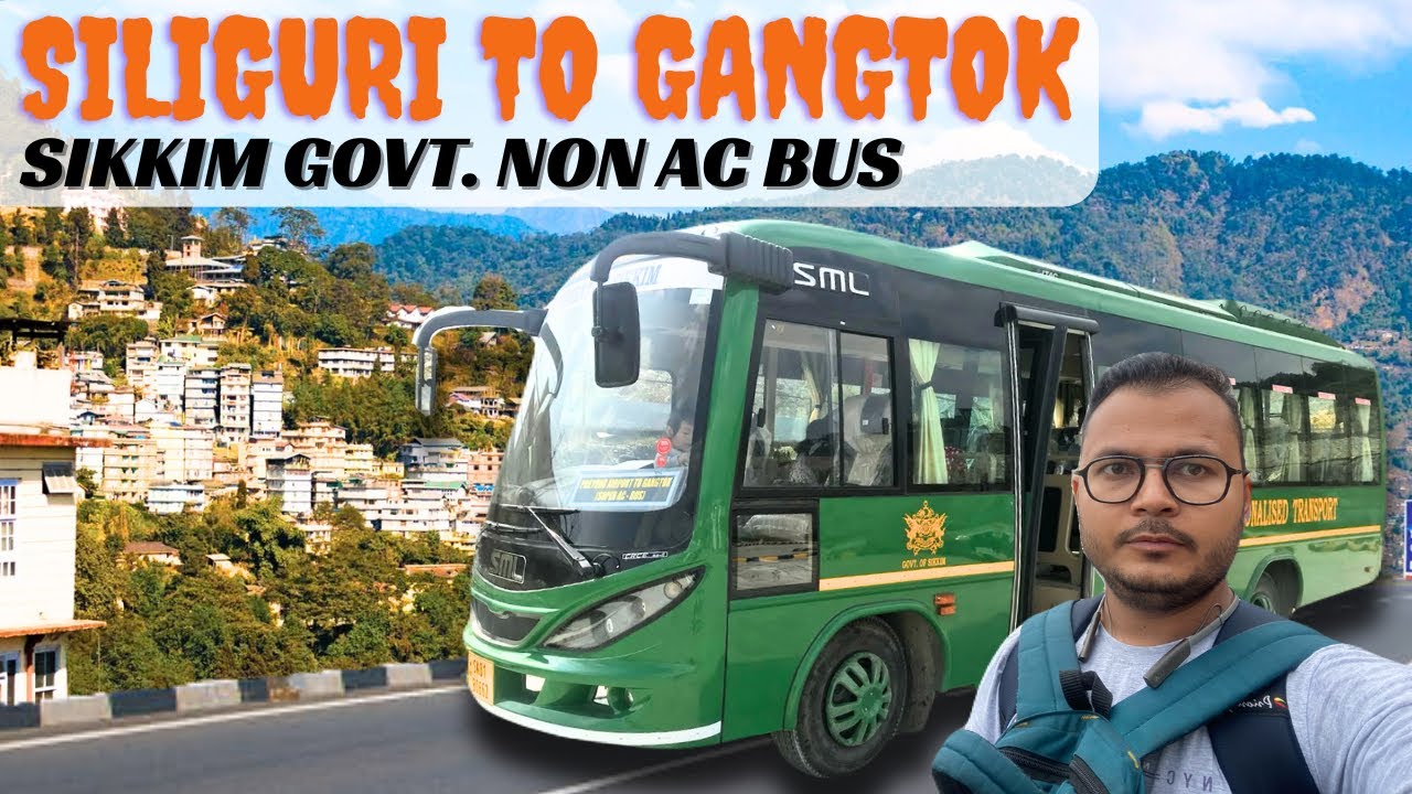 EP-04 SILIGURI To GANGTOK SNT Bus Journey In 275/- ₹ Only | Siliguri to Gangtok: A Scenic Bus Ride.