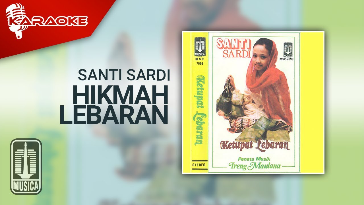 Santi Sardi - Hikmah Lebaran (Official Karaoke Video)