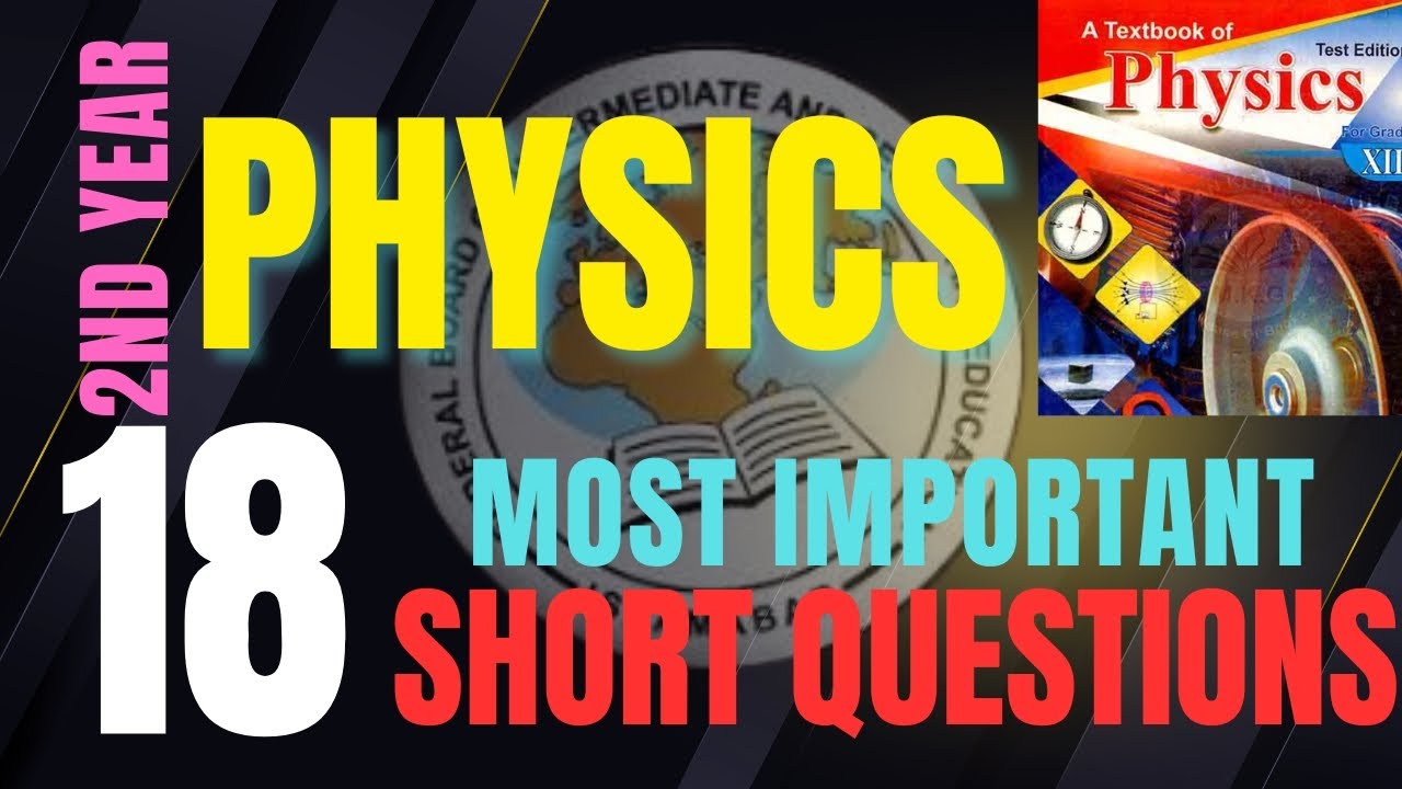 Physics 2nd Year Federal Board Short Questions Guess 💯 | Most Important Questions 12 Physics FBISE