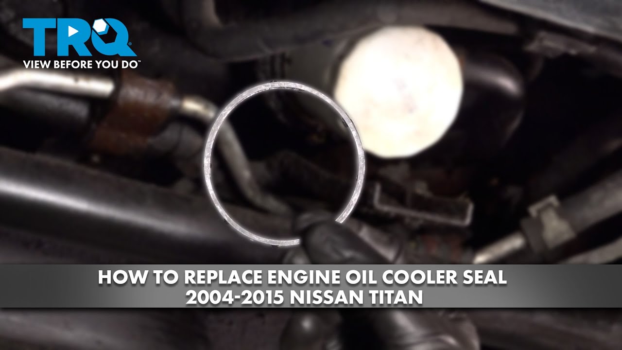 How to Replace Engine Oil Cooler Seal 2004-2015 Nissan Titan