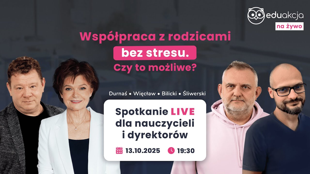 Współpraca z rodzicami bez stresu – czy to możliwe? | Bilicki – Durnaś – Więcław – Śliwerski