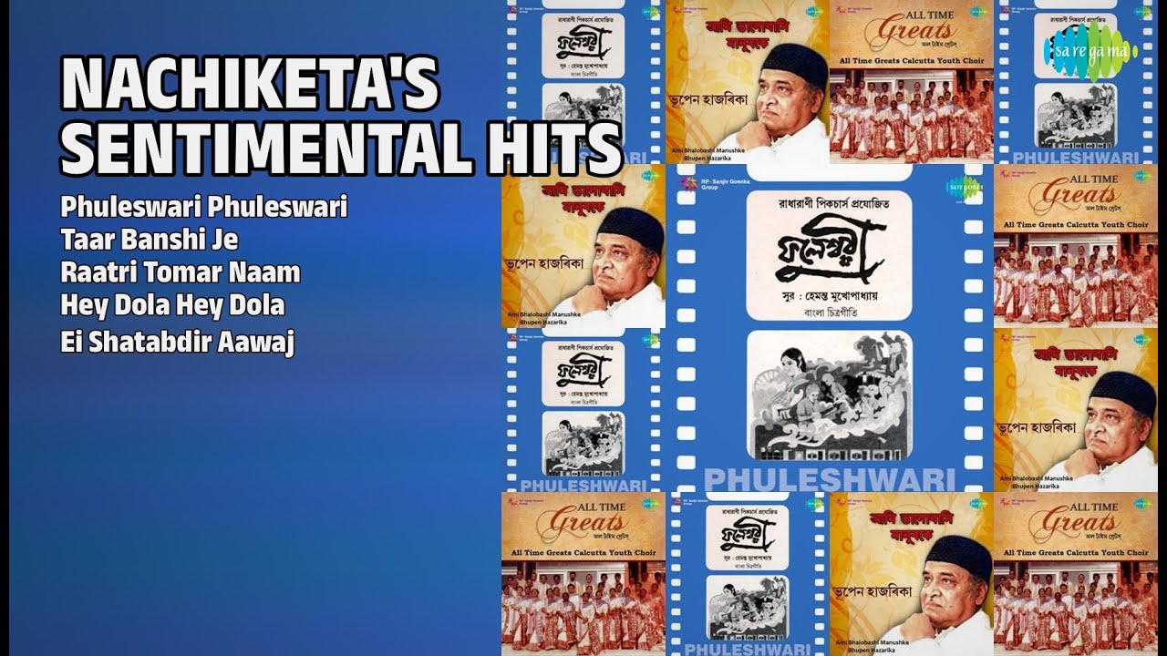 নচিকেতার সেরা গান | Nachiketa Chakraborty Songs | Phuleswari Phuleswari | Taar Banshi Je