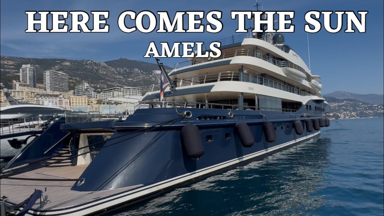 Megayacht HERE COMES THE SUN by Amels 89m returns in Monaco 2025