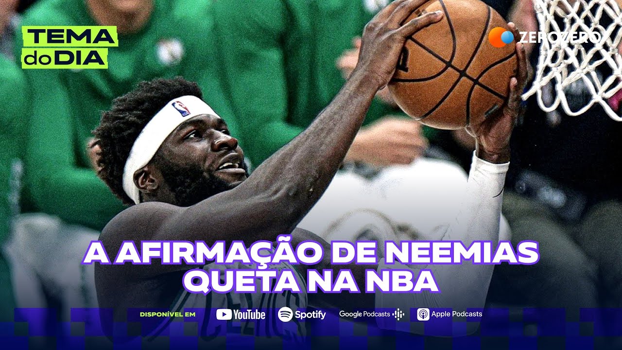 A afirmação de Neemias Queta na NBA | TEMA DO DIA