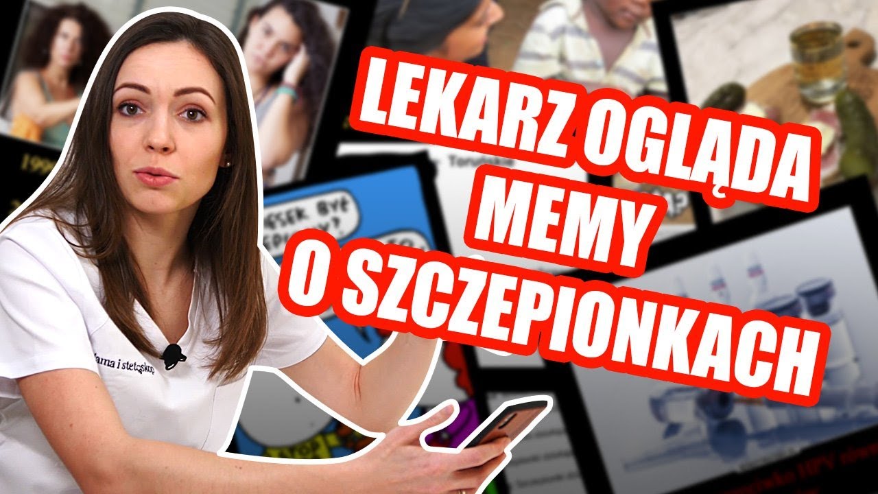 PRAWDZIWY LEKARZ ogląda MEMY O SZCZEPIONKACH
