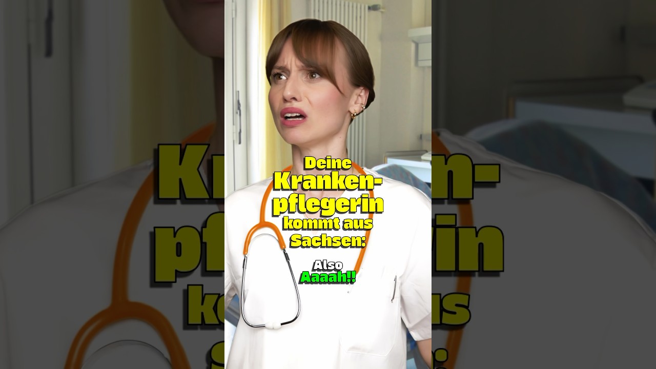Deine Krankenpflegerin kommt aus Sachsen #comedy #dialekt #sachsen